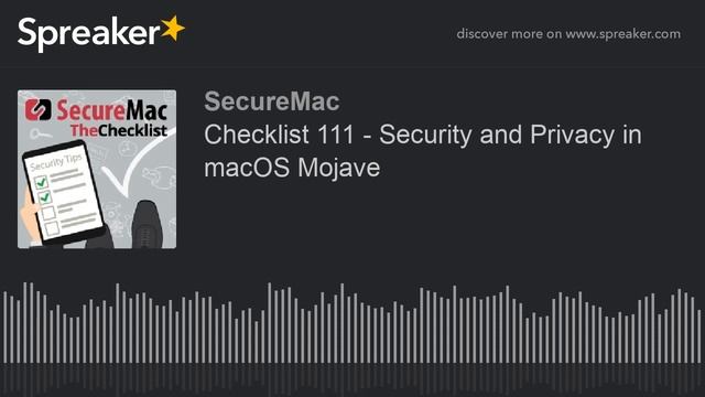Checklist 111 - Security and Privacy in macOS Mojave смотреть онлайн