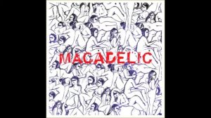 Lucky ass bitch (Macadelic)