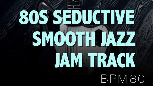 Peter White Style - 80s Seductive Smooth Jazz in F# minor