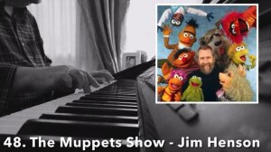 48. The Muppets Show - Jim Henson