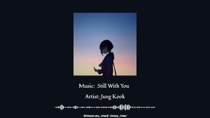 Jungkook - Still With You /slowed + reverb/