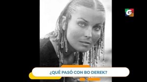 ¿Qué pasó con Bo Derek?