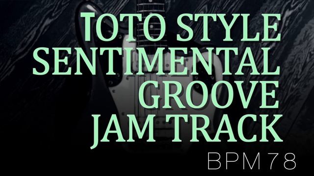 TOTO STYLE - Sentimental 80s Groove Backing Track in B Minor