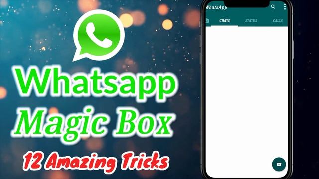 Whatsapp Magic Box / 12 Amazing Tricks смотреть онлайн