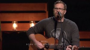 Noel | Paul & Hannah McClure | Bethel Church