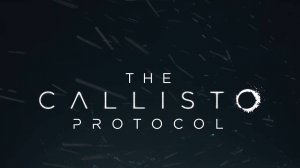 The Callisto Protocol Прохождение#3 ᐅ Потерянный