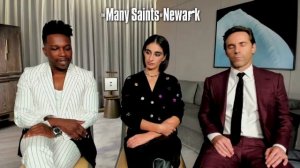 Leslie Odom Jr., Michela De Rossi, Alessandro Nivola THE MANY SAINTS OF NEWARK Interview