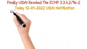 Uidai Notification Aadhaar ECMP 3.3.4.2/96-2 Is Revoked 12-01-2022 Short Video