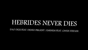 Dao Dezi feat. Denez Prigent vs. Eminem feat. Gwen Stefani - "Hebrides Never Dies"