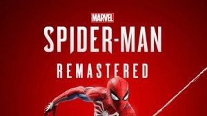 Marvel's Spider-Man Remastered Часть 4. Прохождение без комментариев