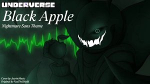 Underverse - Black Apple [Nightmare Sans Theme] - [Cover by JazvinMusic]