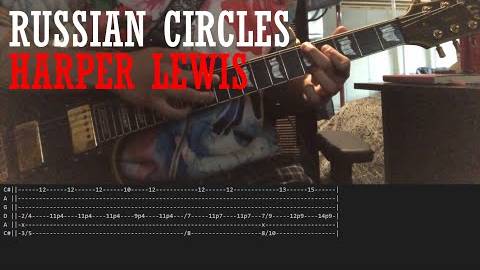 Russian Circles - Harper Lewis GUITAR TAB COVER