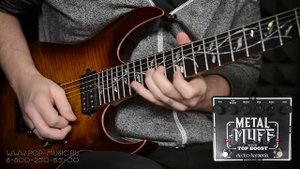 ELECTRO HARMONIX METAL MUFF TOP BOOST - популярная педаль для метала
