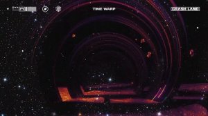 Crash Land - Time Warp