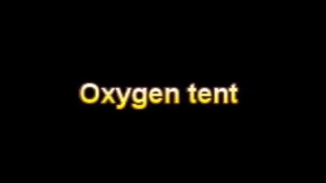 What Is The Definition Of Oxygen tent