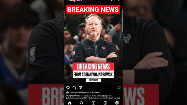 Breaking news from WOJ. The  Bucks Headcoach Mike Budenholzer was fired by the management #nba