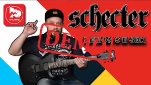 Электрогитара SCHECTER DEMON S-II - демонстрация звучания