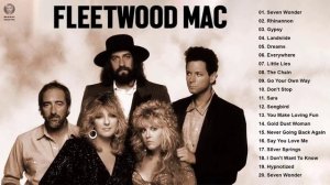 Fleetwood Mac Greatest Hits Full Album   Best Songs Of Fleetwood Mac Playlist 2022