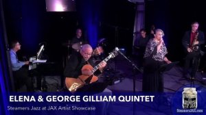 ELENA & GEORGE GILLIAM | Steamers Jazz at JAX Artist Showcase