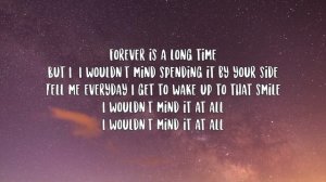 He is We- I Wouldn't Mind Lyrics