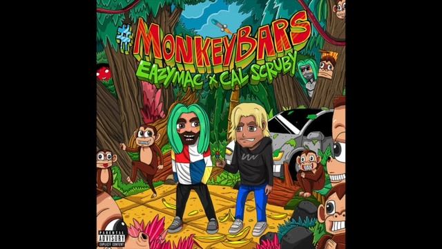 Eazy Mac x Cal Scruby - #Monkeybars (432hz)