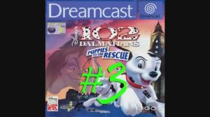 102 Dalmatians: Puppies to the Rescue (Dreamcast) (Part 3) (21.02.15)