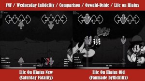 FNF / Wednesday Infidelity / Comparison / Oswald-Dside / Lite on Hiatus / Old vs New