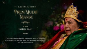 Prem Mudit Manse _ Pt. B. Subramanian _ Sahaja Vani
