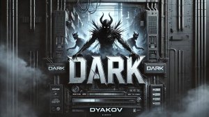 Denis Dyakov -Dark