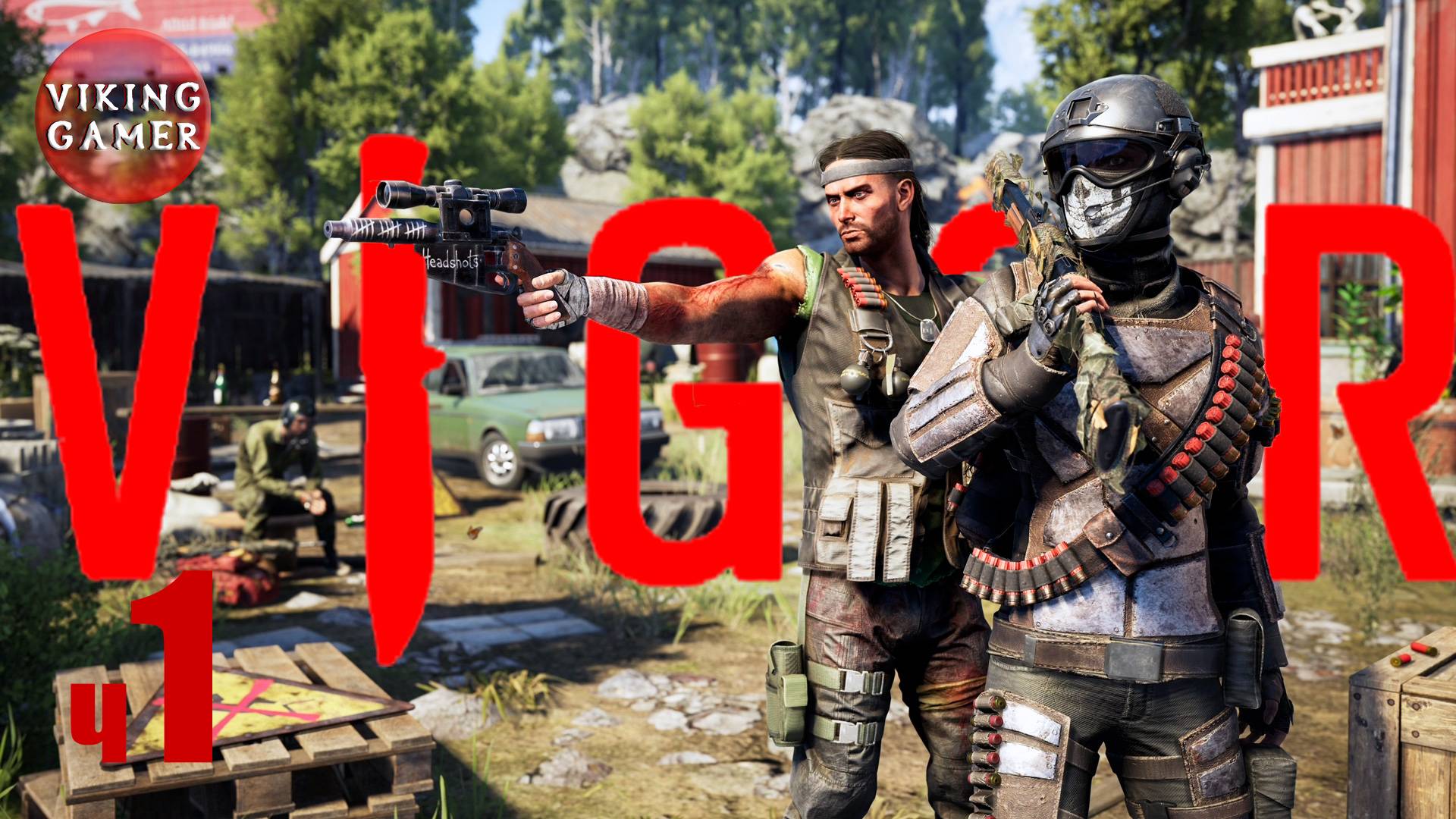 Vigor . Изучаем онлайн шутер ч. 1