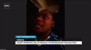 Court Approves Use Of Manual Voter Register For Kenyan Election | The Conversation