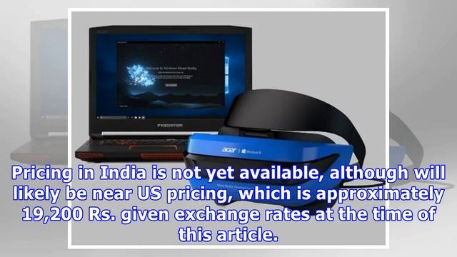 Acer releases first windows mixed reality headset in india смотреть онлайн