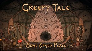 CREEPY TALE: SOME OTHER PLACE #6  • прохождение без комментариев •