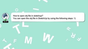 How to open obj file in sketchup?
