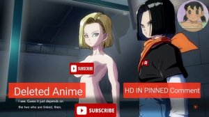 Dragon ball deleted episode scenes || Android 12 in Dragon Ball Z || Scene 2