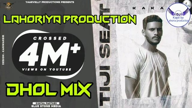 Teeji Seat by Kaka Dhol Remix Lahoriya Production New Punjabi Songs 2020 Teeji Seat Dhol Mix