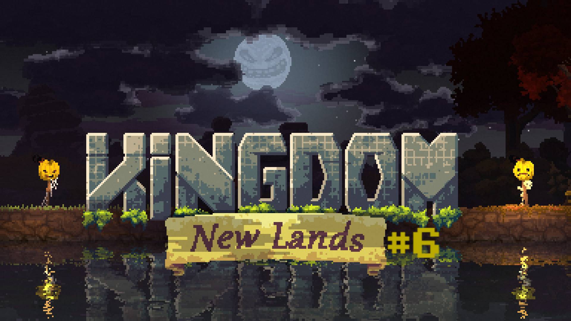 На круги своя  | Kingdom New Lands #6