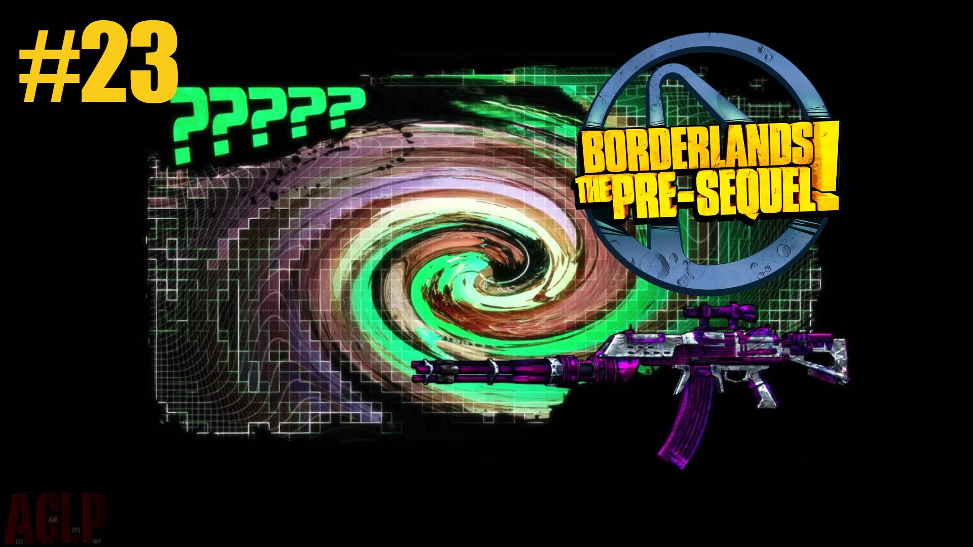 Borderlands The Pre-Sequel #23 УЖАСНОЕ МЕСТО