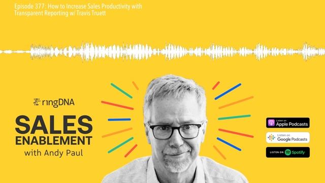 Episode 377: How to Increase Sales Productivity with Transparent Reporting w/ Travis Truett смотреть онлайн