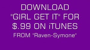 "Girl Get It" Official iTunes Download Day! JUNE 9TH!!!