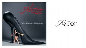 Alizée - J'en ai marre !