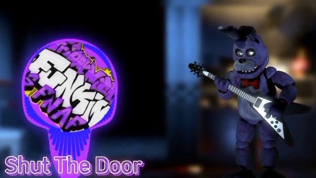 Shut The Door - Friday night funkin Vs FNAF 1 'OST смотреть онлайн