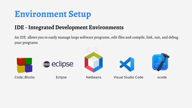 সি 2:  Environment Setup for C programming Language |Compiler | IDE | Code blocks| Eclipse