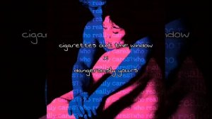 cigarettes out the window x dangerously yours