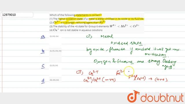 Which of the following statements is correct ? (1) The highst oxidation state of a metal is eith... смотреть онлайн