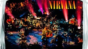 Nirvana - Unplugged In New York - Movie 2