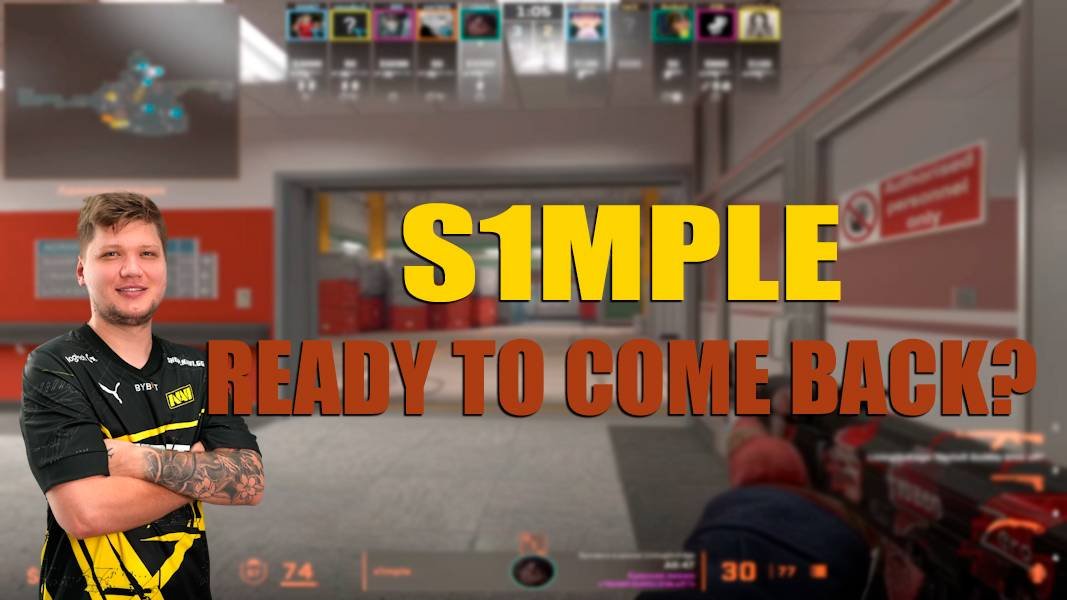 СИМПЛ ГОТОВИТСЯ ВЕРНУТЬСЯ НА ПРО-СЦЕНУ! S1MPLE IS READY FOR HIS RETURN!?