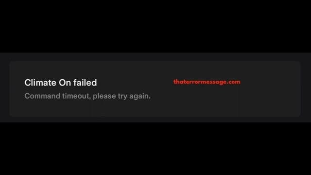 Command Timeout, Please Try Again - Climate On Failed (Tesla App)