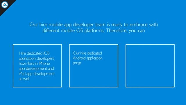 Hire creative mobile app developers for Android iPhone/iPad Windows and Cross Platform