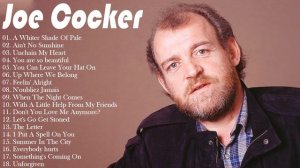 Joe Cocker Greatest Hits Full Album | Best Songs Of Joe Cocker 2021.